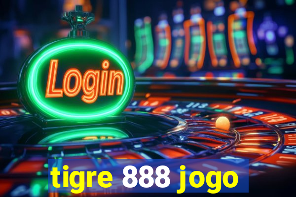 tigre 888 jogo